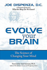 Evolve Your Brain Book By Joe Dispenza