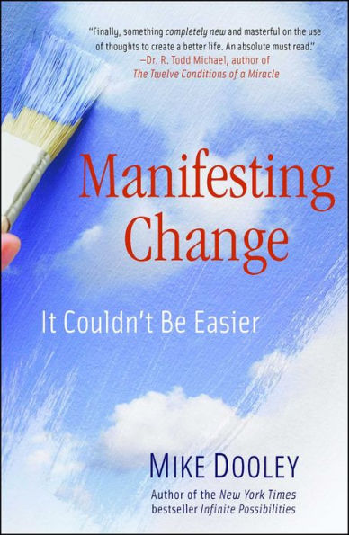 Manifesting Change Book Mike Dooley